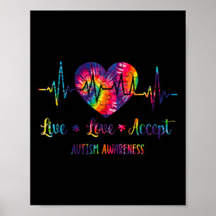 Live Love Accept Autism Awareness Tie Dye Autism H Poster