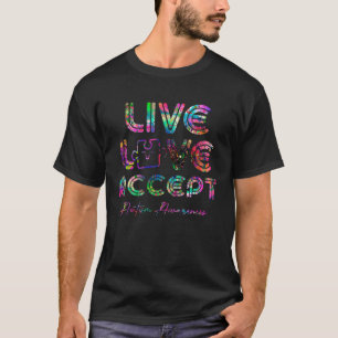 Live Love Accept Tie Dye Autism Awareness Mens Wom T-Shirt