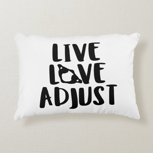Live Love Adjust, Chiropractic Decorative Cushion (Front)