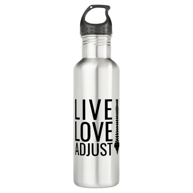 Live Love Adjust Spine Chiropractor 710 Ml Water Bottle (Front)