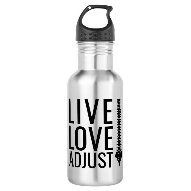 Live Love Adjust Spine Chiropractor 710 Ml Water Bottle (Front)
