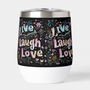 Live, Love and Laugh