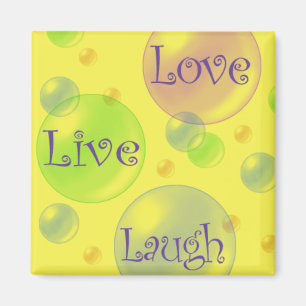 Live Love and Laugh Magnet