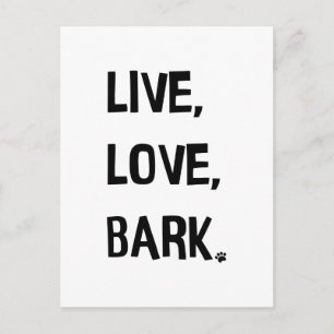 Live, Love, Bark Postcard