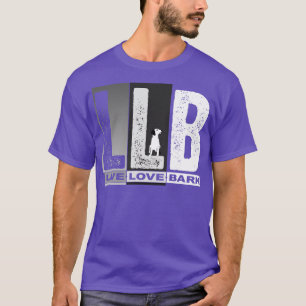 Live Love Bark T-Shirt