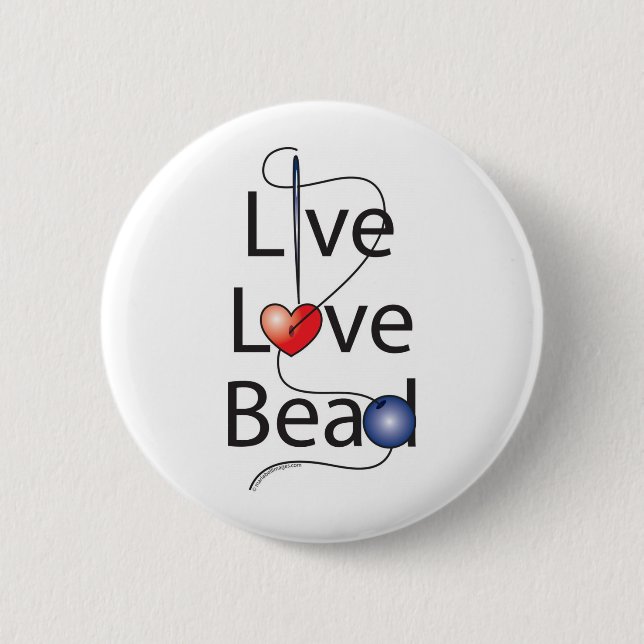 Live Love Bead 6 Cm Round Badge (Front)