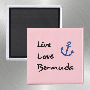Live Love Bermuda Script Text with Anchor Magnet