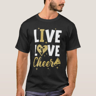 Live Love Cheer Girl Cheerleading Cheerleader Wome T-Shirt