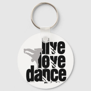 Live, Love, Dance Key Ring