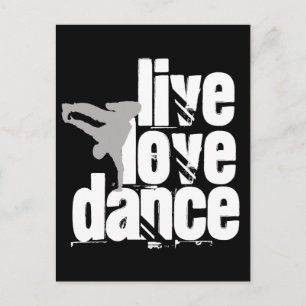 Live, Love, Dance Postcard