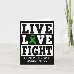 Live Love Fight Green Ribbon Kidney Disease Awaren Card