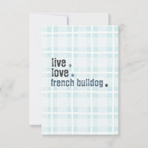 Live Love French Bulldog Frenchie Card
