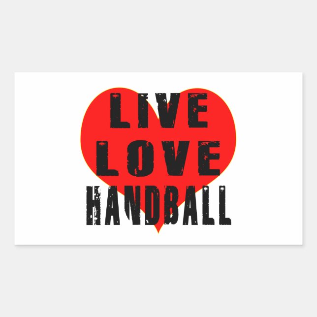 Live Love Handball Rectangular Sticker (Front)