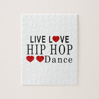 LIVE LOVE HIP HOP DANCE JIGSAW PUZZLE
