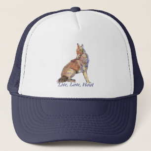 Live Love Howl Fun Quote Howling Coyotes Trucker Hat