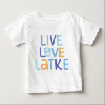 Live Love Latke Hanukkah Design Baby T-Shirt<br><div class="desc">Celebrate the joy of Hanukkah with this colourful "Live Love Latke" design. Featuring bright colours and playful typography,  this graphic is perfect for a variety of products,  from home decor to gifts. Add a touch of holiday spirit and deliciousness to your space with this fun and festive design.</div>