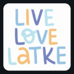 Live Love Latke Hanukkah Design Square Sticker<br><div class="desc">Celebrate the joy of Hanukkah with this colourful "Live Love Latke" design. Featuring bright colours and playful typography,  this graphic is perfect for a variety of products,  from home decor to gifts. Add a touch of holiday spirit and deliciousness to your space with this fun and festive design.</div>