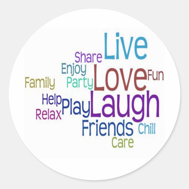 Live Love Laugh Classic Round Sticker (Front)