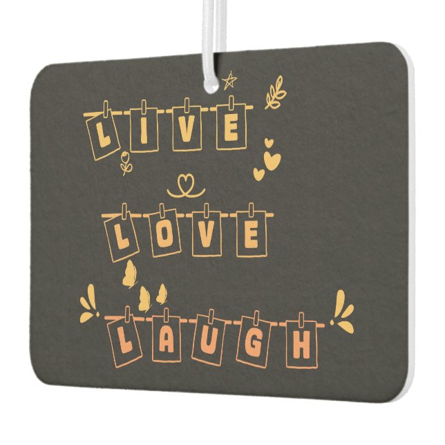 Live Love Laugh Cute Notedry Air Freshener (Left)
