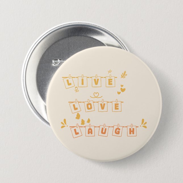 Live Love Laugh Cute Notedry Button (Front & Back)