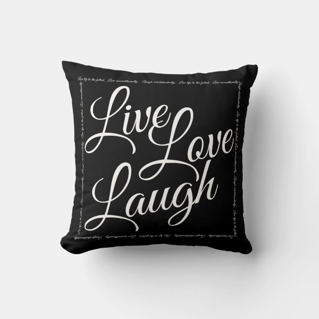 Live Love Laugh Elegant Black White Script Cushion (Front)