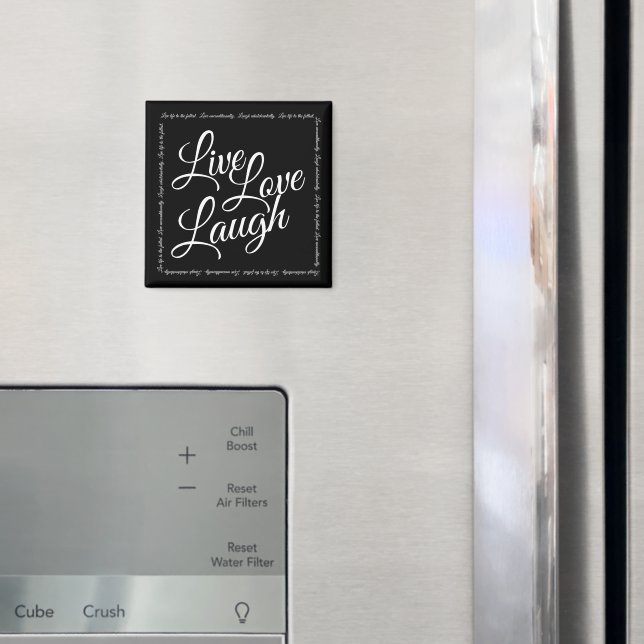 Live Love Laugh Elegant Black White Script Magnet (In Situ (Fridge))