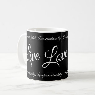 Live Love Laugh Elegant White Script on Black Coffee Mug