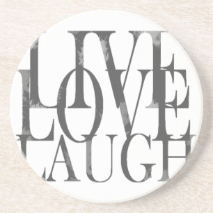 Live Love Laugh Inspirational Quote Coaster