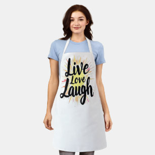 Live Love Laugh Motivational Burst Apron
