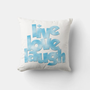 Live Love Laugh Pillow