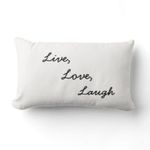 Live, Love, Laugh Pillow