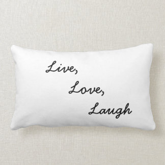 Live, Love, Laugh Pillow