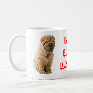 Live, Love, Laugh Sharp Pei Puppy Dog Coffee Mug