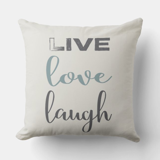 Live Love Laugh Typography Quote Cushion (Front)
