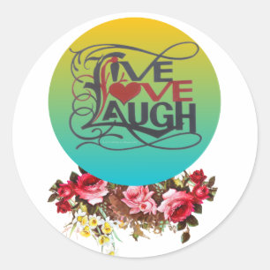  LIVE LOVE LAUGH VIBRANT ROUND   Sticker