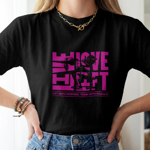 Live Love Lift Women's Fitness Motivation T-Shirt