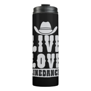 Live Love Linedance Thermal Tumbler