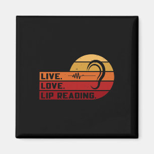 Live Love Lip Reading Sign Language Deaf Awareness Magnet