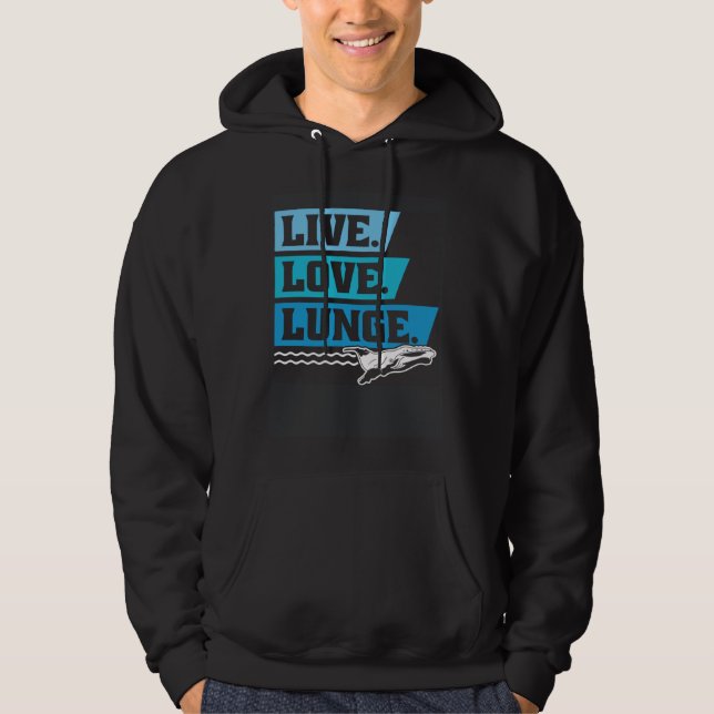 Live Love Lunge Cetacean Orcas Whale Watching Hoodie (Front)