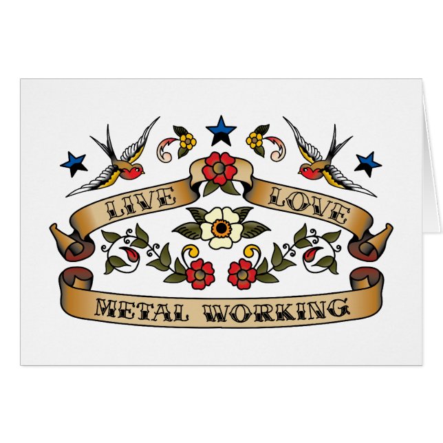 Live Love Metal Working (Front Horizontal)