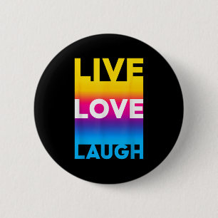 Live Love Motivational Inspire Quotes Graphic Cool 6 Cm Round Badge
