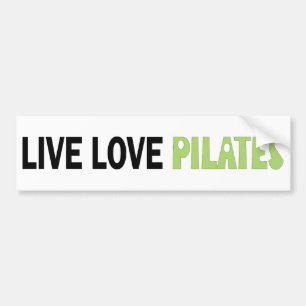 Live Love Pilates! Original design! Bumper Sticker