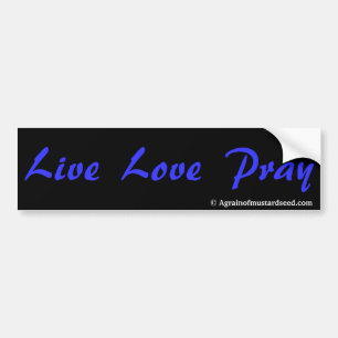 Live Love Pray Bible Quote Customise It Bumper Sticker