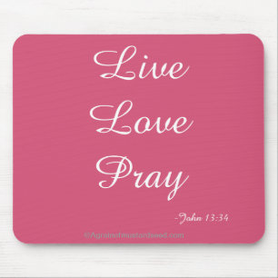 Live Love Pray Christian Mouse Pad