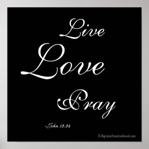 Live Love Pray Christian Poster