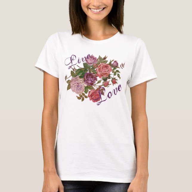 Live Love Pretty Purple Floral Roses T-Shirt (Front)