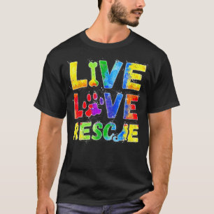 Live Love Rescue with a Paw  Dog Lovers  Gift  T-Shirt