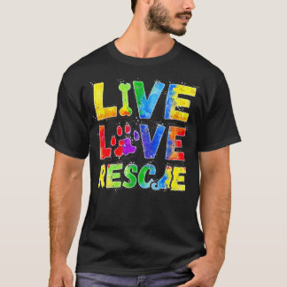 Live Love Rescue with a Paw  Dog Lovers  Gift  T-Shirt