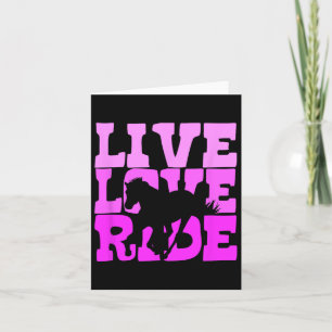 Live Love Ride Horse Horseback Riding Equestrian Card