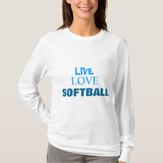Live Love Softball HOODIE T-Shirt